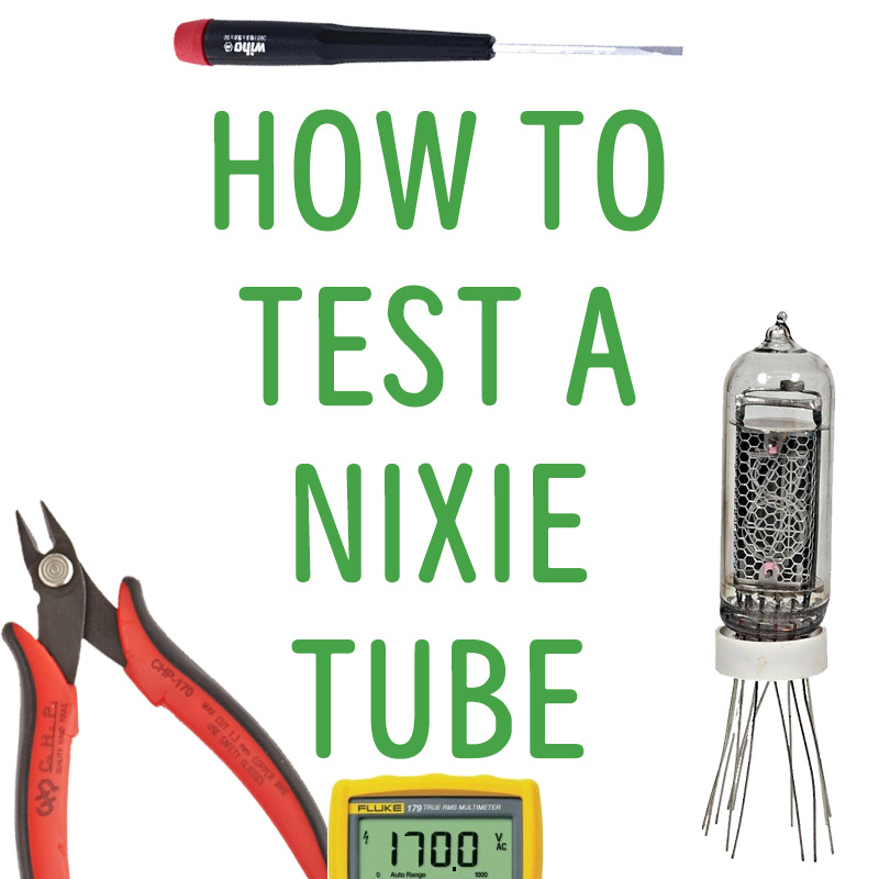 How to safely test a Nixie tube